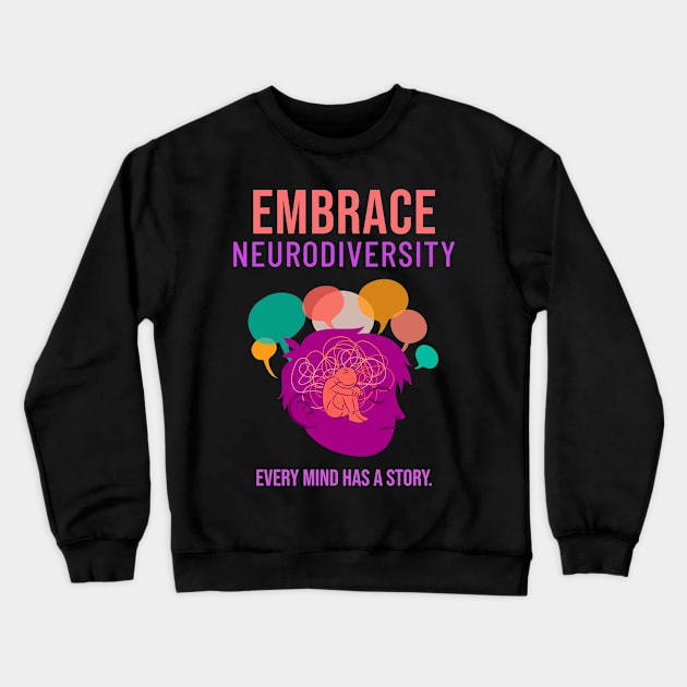 Embrace Neurodiversity Crewneck Sweatshirt by UrbanPrintCollective